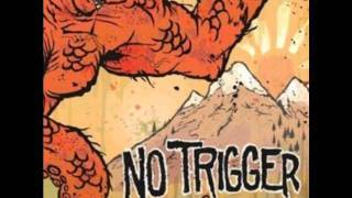 No Trigger - The Honshu Underground