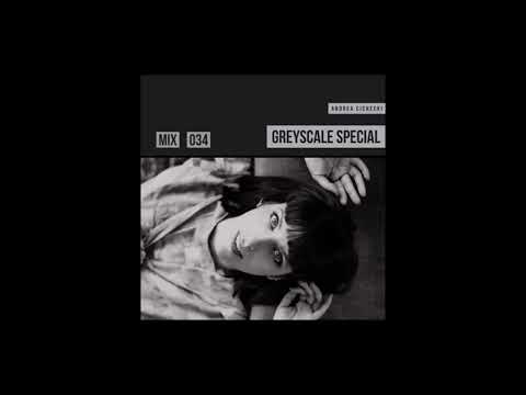 GREYSCALE Special 034 – Andrea Cichecki