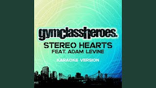 Stereo Hearts (feat. Adam Levine) (Karaoke Version)