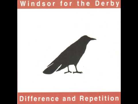 Windsor For The Derby - Difference and Repetition (1999) Full Album