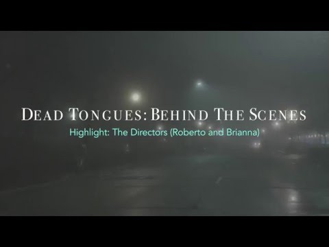 Trailer Behind the Scenes of Dead Tongues: Directors