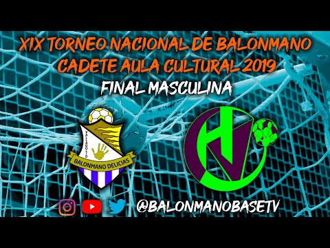 Cad Mas - BM. DELICIAS 🆚 HAND VALL | Final Masculina - 🏆 XIX Torneo Nacional Cadete Aula Cultural