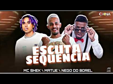 MC SHEK ,MATUE,  MC  NEGO DO BOREL ESCUTA SEGUENCIA- VERSÃO BREGA FUNK - PRINCESA REMIX BREGA FUNK