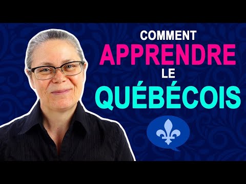 LEARN TO SPEAK QUEBEC FRENCH (OR ANY LANGUAGE) | Québécois 101