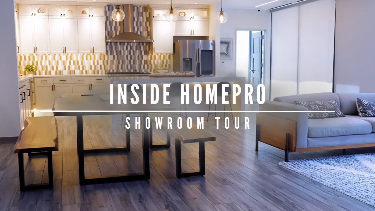 Inside HomePro | Showroom Tour