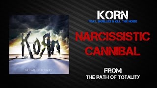 Korn - Narcissistic Cannibal [Lyrics Video]