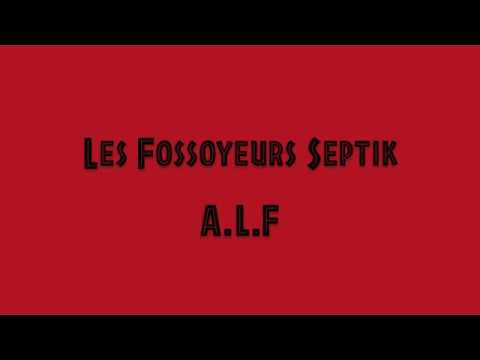 ALF - Les Fossoyeurs Septik (Paroles)