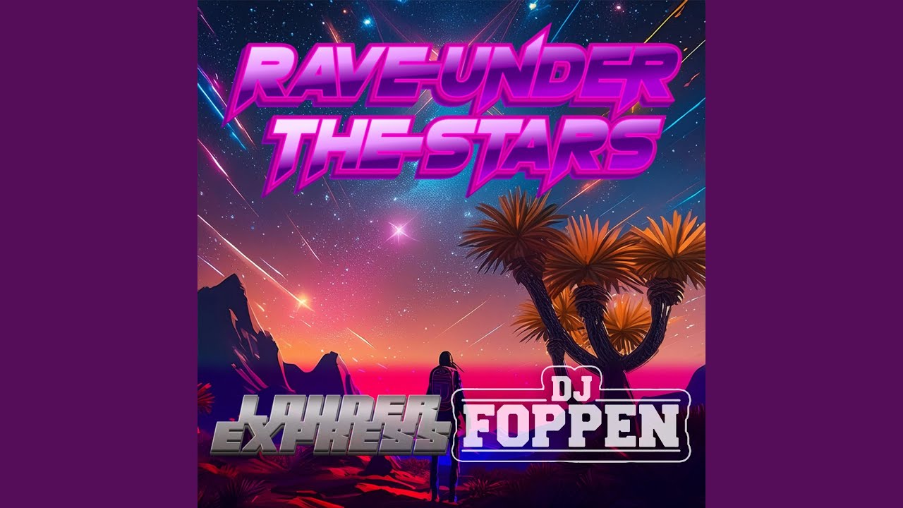 Rave Under The Stars (Extended Version)