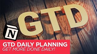 GTD Tips and How I Use Notion to Get More Done Every Day!
