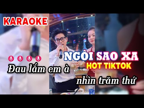 🔥 Karaoke Ngôi Sao Xa Remix – Đạt Long Vinh 🎤 Hot TikTok Sơ Mi Trắng Mê Ly