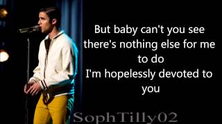 Glee - Hopelessly Devoted To You (Lyrics)