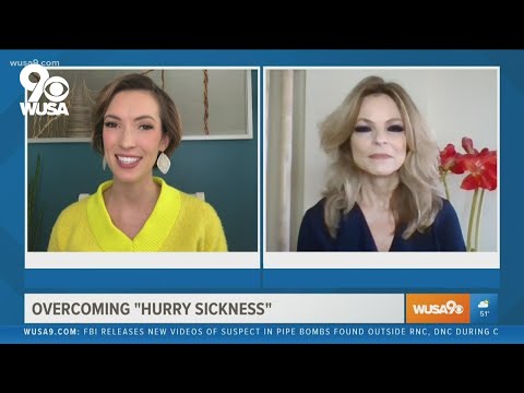 Are you suffering from "hurry sickness"