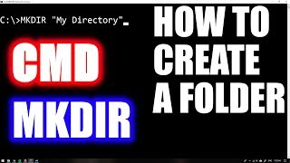 HOW TO CREATE A DIRECTORY (MKDIR) IN CMD