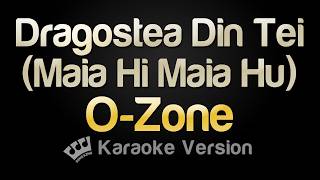 Download lagu O-Zone - Dragostea Din Tei (Maia Hi Maia Hu) (Karaoke Version) mp3 Download lagu O-Zone - Dragostea Din Tei (Maia Hi Maia Hu) (Karaoke Version) mp3