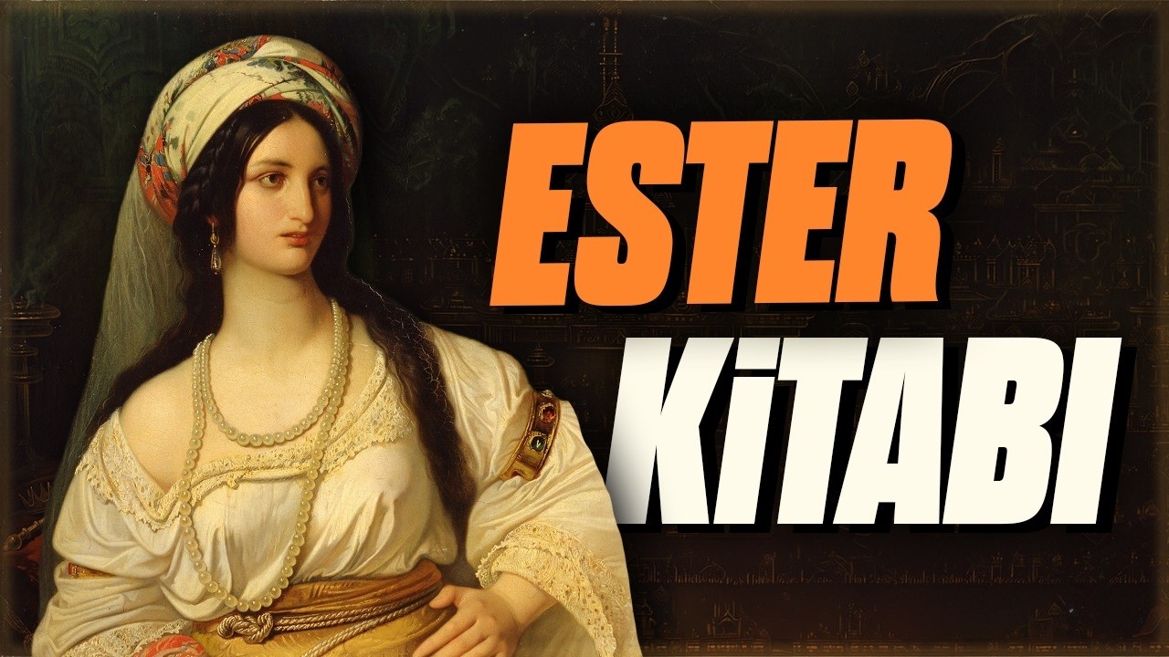 Köleydi, Kraliçe Oldu! | ESTER'in KİTABI