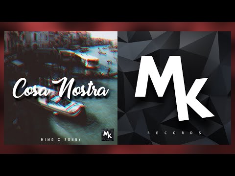 Mimo x Sonny - Cosa Nostra