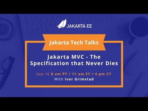 Jakarta MVC - The Specification That Never Dies | Jakarta Tech Talks
