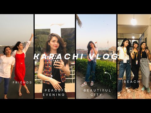 Travel Diary | Karachi Beach, explore the city, meeting friends, wow festival, good food & more.