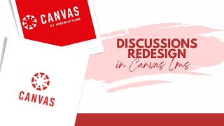 Discussion Tool Redesign and AI Summary Feature in Canvas
