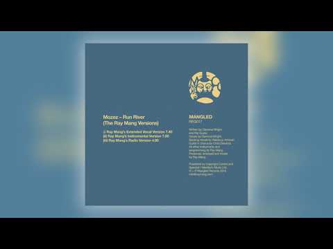 Mozez - Run River (Ray Mang's Instrumental Version)