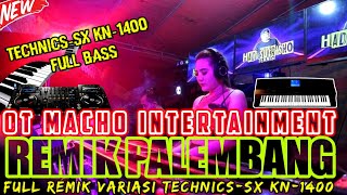 Download lagu OT MACHO ENTERTAINMENT FULL BASS REMIX PALEMBANG TERBARU VARIASI REMIX KN 1400 mp3