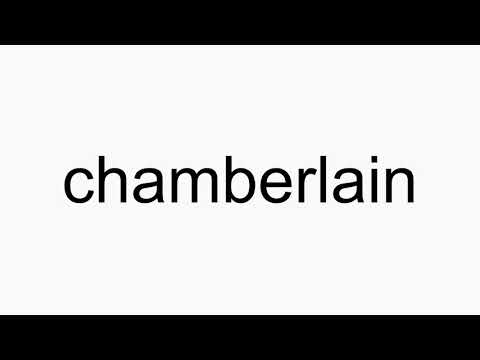 How to pronounce chamberlain