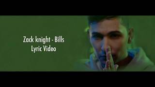 Zack knight  Bills Lyrics 💖