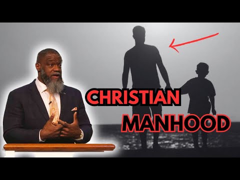 What does a Biblical Man look like? | Voddie Baucham