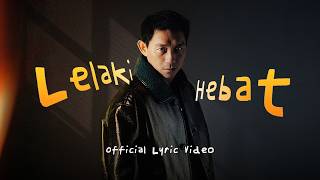 Download lagu Ifan Seventeen - Lelaki Hebat |  Lyric Video mp3