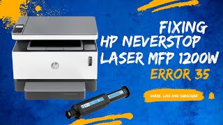 Fixing HP Neverstop Laser MFP 1200w Printer Error 35 | Easy Solutions