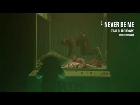 Nines - Never Be Me (feat. Blade Brown) [Official Audio]