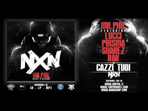 6. MR.PHIL ft. RAK, LUCCI, PRISMA, SUAREZ - CAZZI TUOI (MP3 LOW QUALITY)