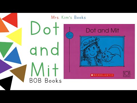 Mrs. Kim Reads Bob Books Set 1 - Dot and Mit (READ ALOUD)