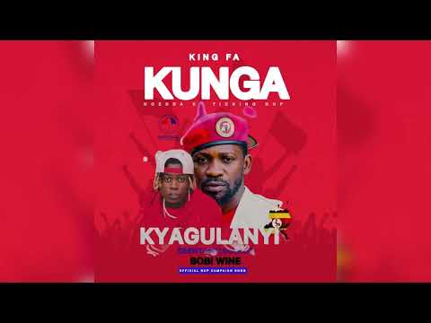 KUNGA • KING FA 🎸 OFFICIAL NUP CAMPAIGN SONG {Kyagulanyi Bobi Wine} 