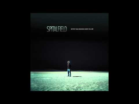 Spitalfield - The Only Thing That Matters