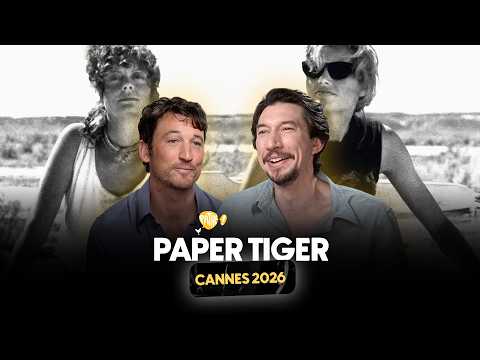 CANNES 2026 - Interview x PAPER TIGER (Adam Driver & Miles Teller)