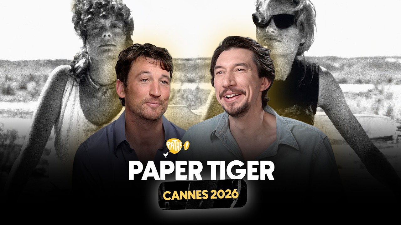 Miniature de la vidéo CANNES 2026 - Interview x PAPER TIGER (Adam Driver & Miles Teller) du film Paper Tiger