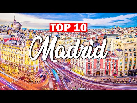 TOP 10 Things to do in MADRID