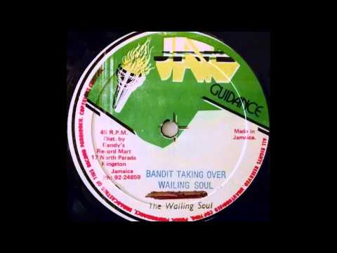 WAILING SOULS – Bandit Taking Over [1981]