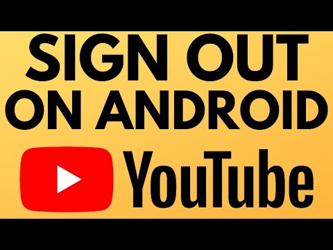 How to Sign Out of YouTube on Android - Log Out of YouTube App
