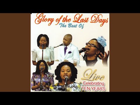 Ubukhulu Bothando | Glory of the Last Days Lyrics, Meaning & Videos