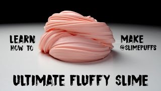 How to Make the Ultimate Fluffy Slime - DIY