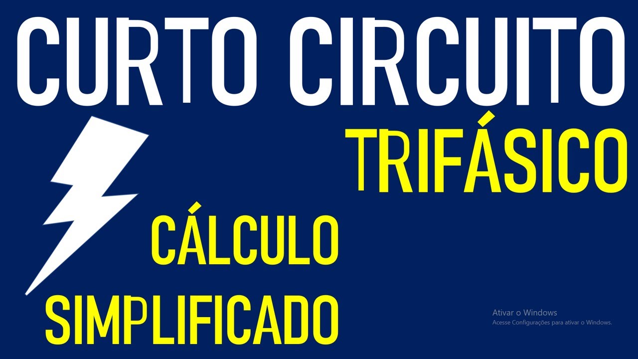 Cálculo do curto circuito trifásico (Método Simplificado)