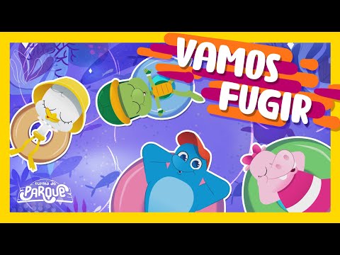 Turma do Beach Park - Vamos Fugir [Música Infantil]
