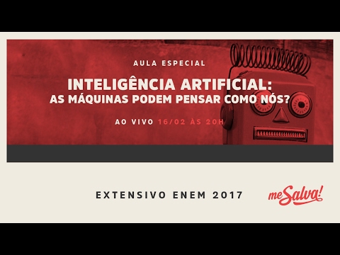 [AO VIVO] Me Salva! Inteligência Artificial: as máquinas podem pensar como nós?