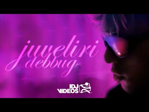 DEBBUG - JUVELIRI (OFFICIAL VIDEO)