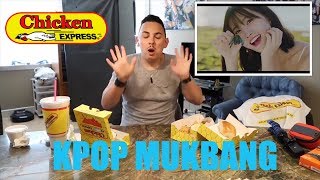 KPOP Mukbang- Twice- Dance The Night Away- Chicken Express