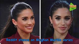 Reddit's stance on Meghan Markle