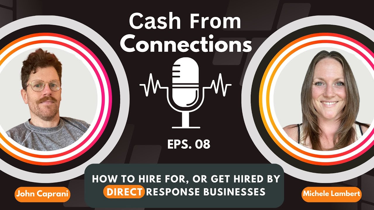 Cash From Connections Podcast - Ep. 008 - John Caprani interviews Michele Lambert
