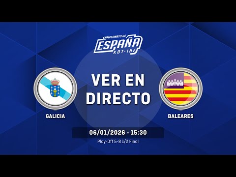 GALICIA vs BALEARES | Play-Off 5-8 | 1/2 Final | CESA Cadete Masculino
